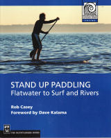 Stand Up Paddling - Rob Casey