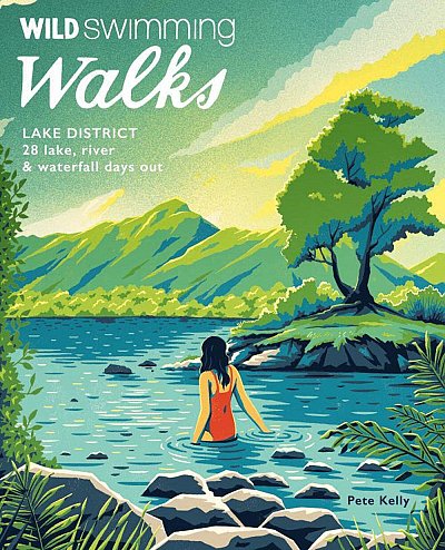 Wild Swimming Walks Lake District